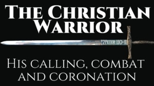 The Christian Warrior - Lesson 1 Image