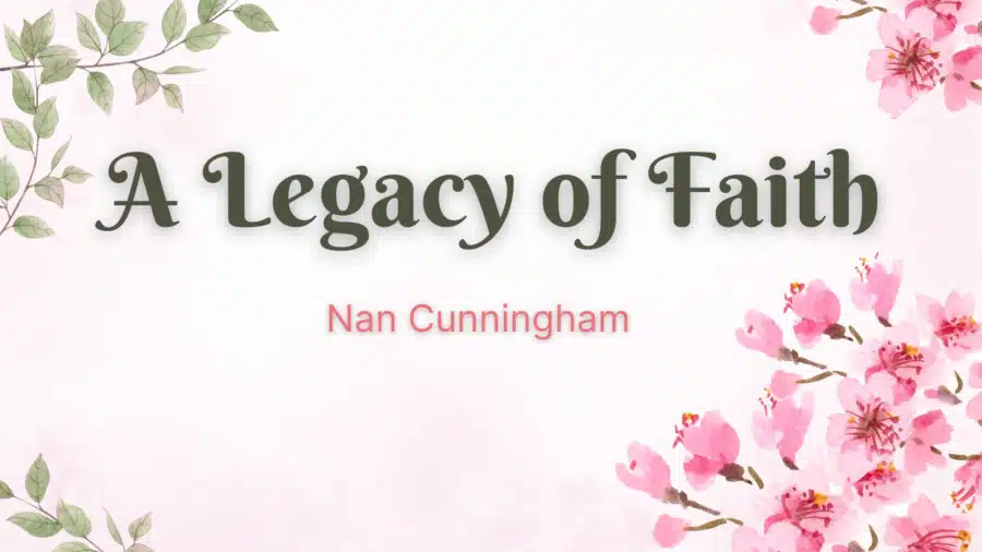 A Legacy of Faith
